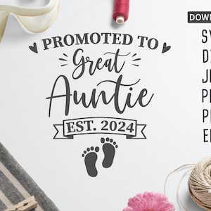 Promu grand-tante est. 2024 SVG | nouvelle tante svg | famille svg | grossesse | nouveau bébé svg | pieds de bébé svg | utilisation commerciale gratuite svg