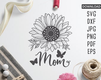 Moeder zonnebloem SVG | moeder-svg | Cricut, silhouet + meer | moederdag-svg | digitale download | moeder cadeau SVG | PNG | dxf, jpg, eps, pdf