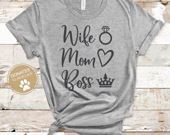 Wife Mom Boss SVG | mom life svg | mom svg | wife svg | Mother&#39;s Day svg | Cricut, Silhouette + More | digital download | wifey svg | dxf