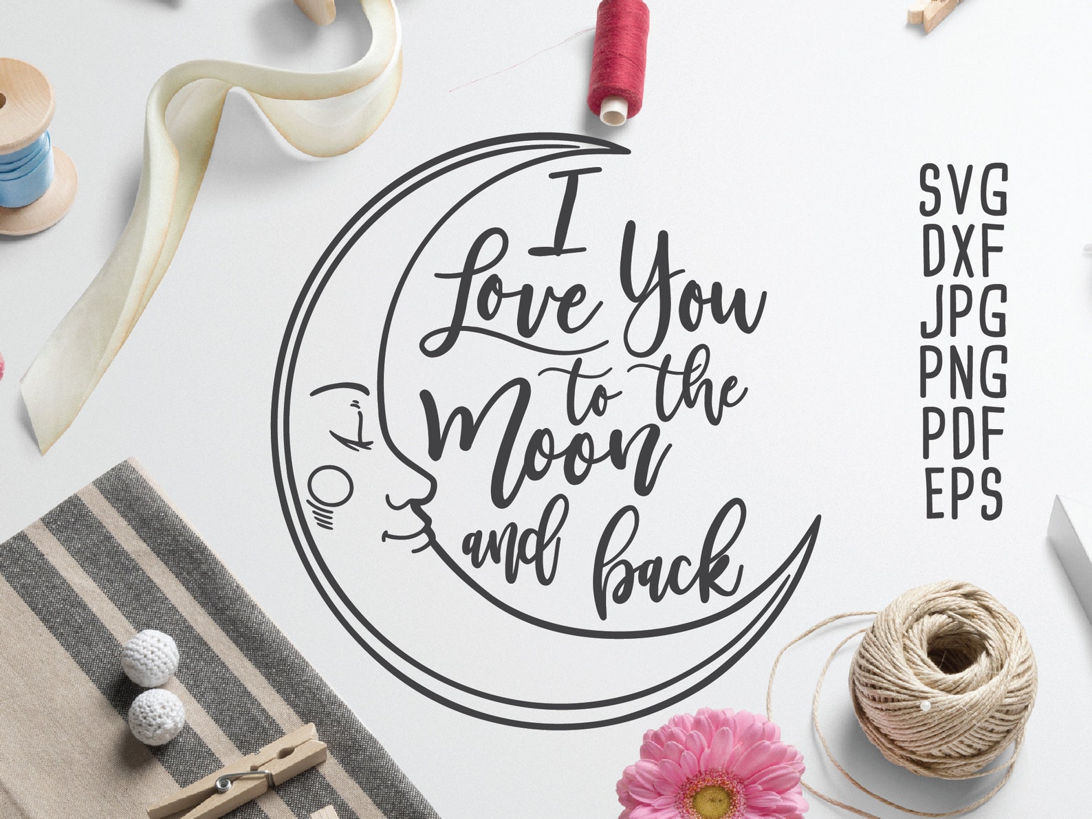 I Love You to the Moon and Back SVG Crescent Moon Svg Cut - Etsy