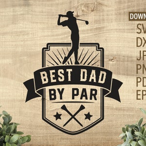 Beste vader door Par SVG | Cricut, silhouet + meer | Beste vader-svg | vaderdag SVG | golf-svg | golfer SVG | papa golf-svg | golfen-svg | DXF