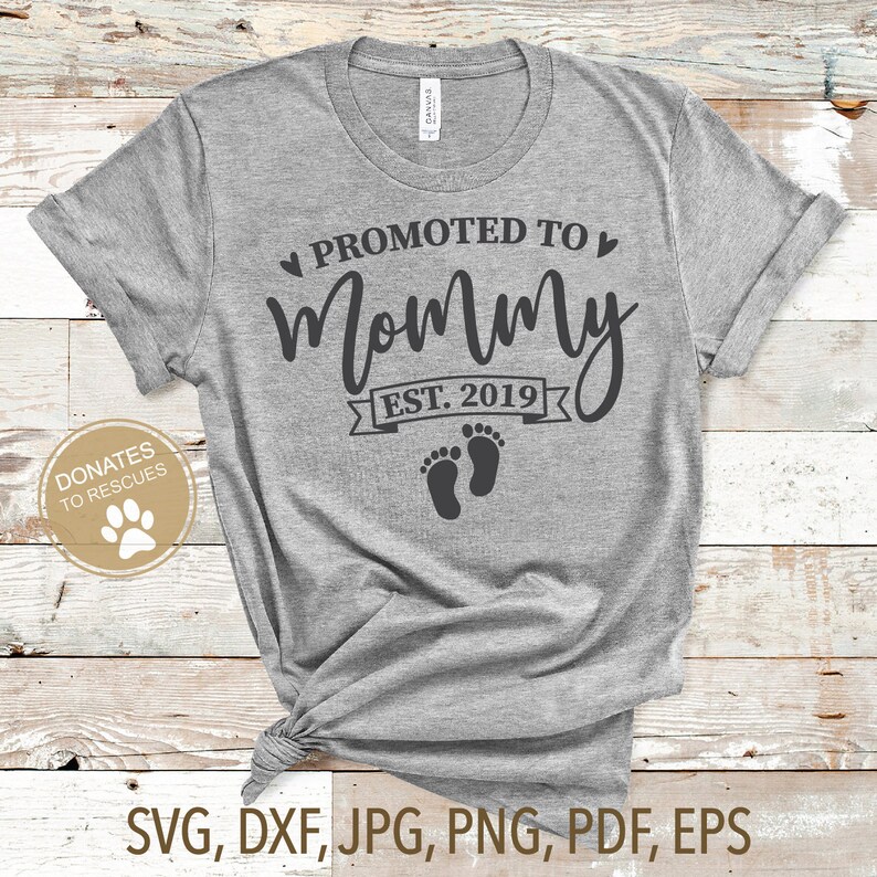 Download Promoted to Mommy est. 2019 SVG New mom svg first time mom ...