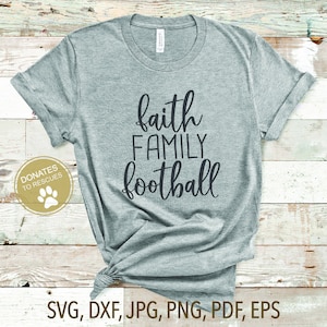 Fé Família Futebol SVG | fé svg | família svg | futebol svg | fé e futebol | Camisa de futebol svg | camisa do dia do jogo svg | divertido svg