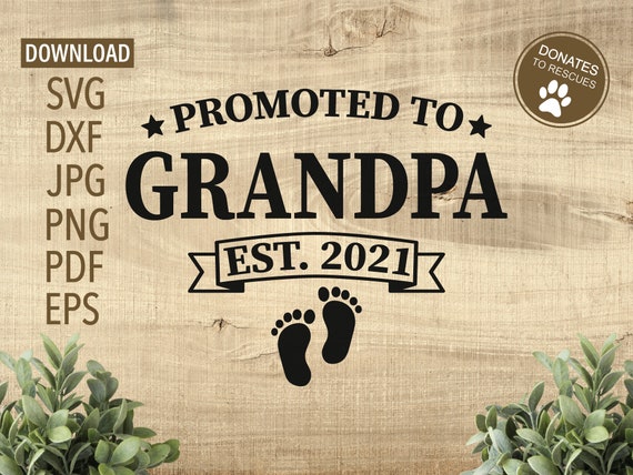 Download Promoted To Grandpa Svg Best Grandpa Shirt Svg Fathers Day Svg New Grandpa 2021 Grandpa Svg Grandfather Gift Svg Future Grandpa Clip Art Art Collectibles Delage Com Br