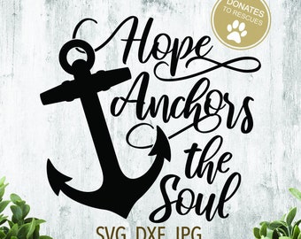 Hopp ankrar själen SVG | Ankare Svg | Hebreerbrevet 6:19 | Cricut | Klippfiler | SVG | Utskrivbar | Kommersiell användning Svg | DXF | Silhuett