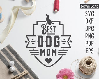Beste Hond Moeder svg | Cricut, Silhouette + Meer | hond moeder svg | hond svg | moederdag svg | hond moeder | bont mama svg | bont moeder svg | hond mama svg