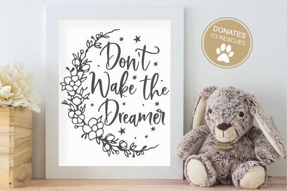 Download Clip Art Art Collectibles Bedroom Svg Don T Wake The Dreamer Svg Floral Moon Svg Good Night Dream Big Little One Sweet Dreams Nursery Svg Baby Svg