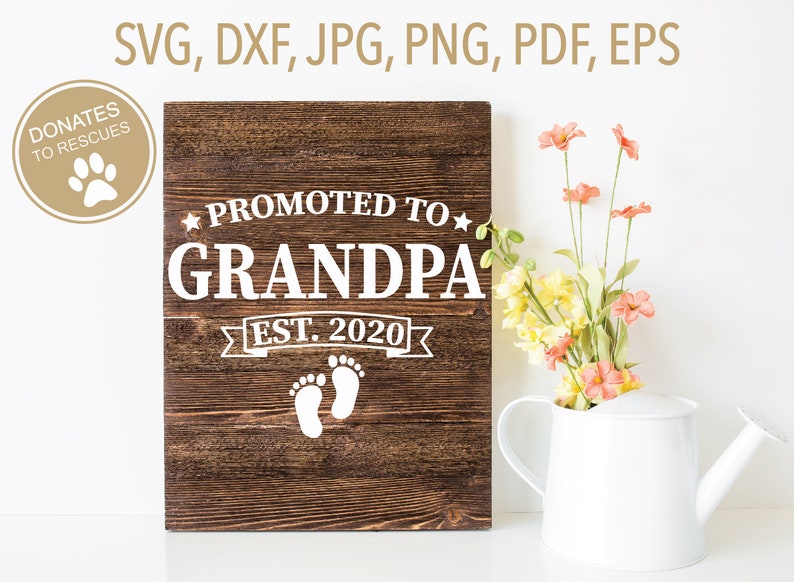 Download Promoted to Grandpa est. 2020 SVG new Grandpa svg dad svg ...