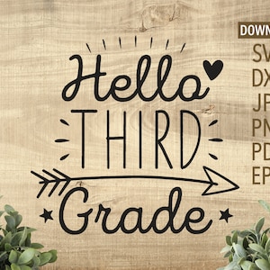 Hello Third Grade SVG | Schulrückweg SVG | Schulsvg | Lehrer svg | Cricut, Silhouette + mehr | erster Schultag | Lehr svg, dxf