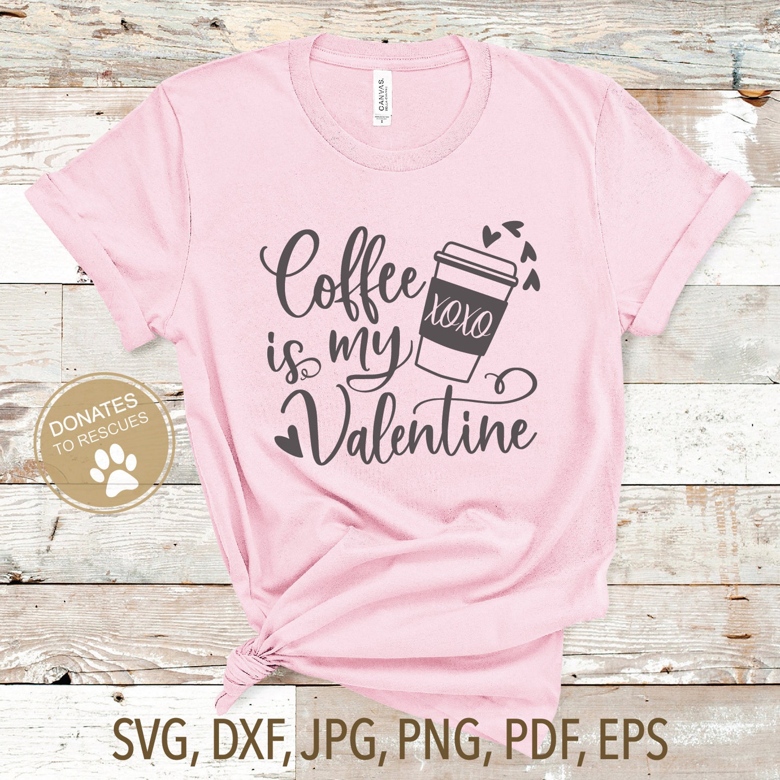 Free Free 266 Coffee Is My Valentine Svg SVG PNG EPS DXF File