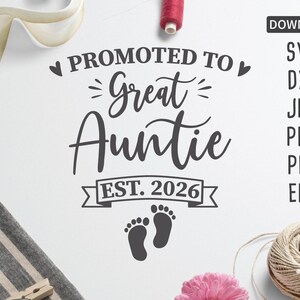 Promu grand-tante est. 2026 SVG | nouvelle tante svg | famille svg | grossesse svg | nouveau bébé svg | pieds de bébé svg | svg gratuit à usage commercial