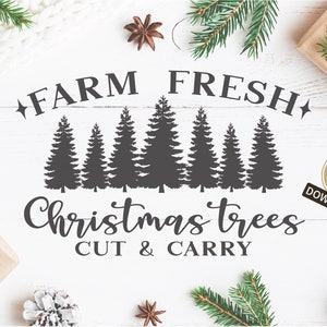 Farm Fresh Christmas Trees Cut and Carry SVG | Christmas SVG | Christmas sign svg | Christmas shirt svg | holiday svg | Merry Christmas svg