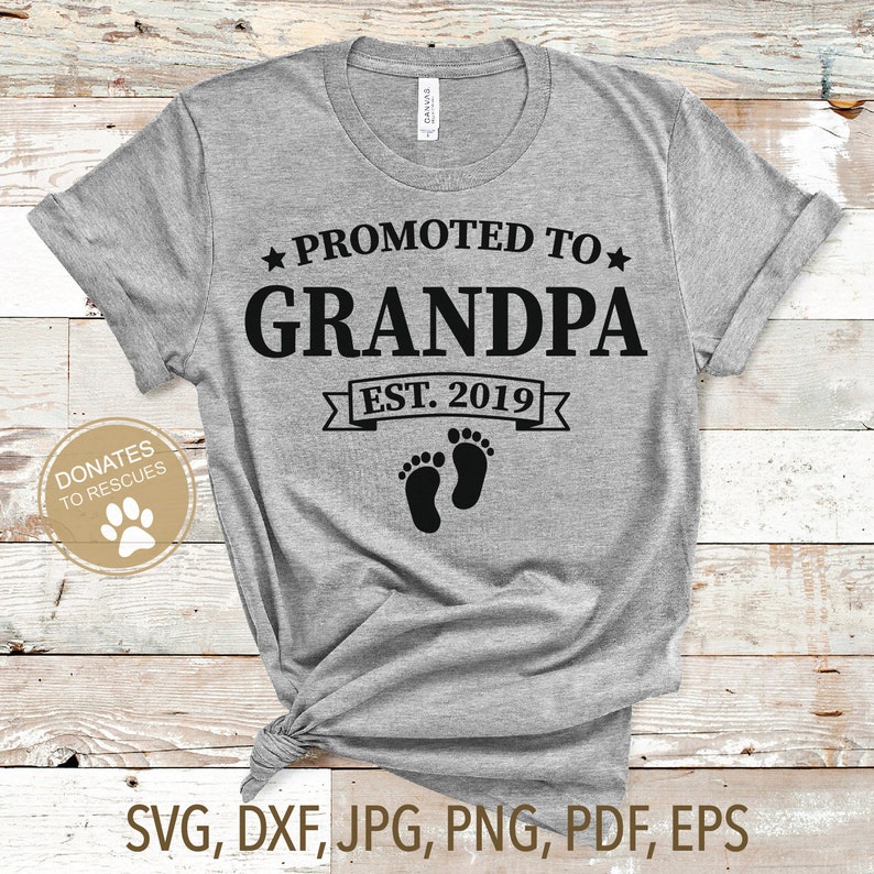 Download Promoted to Grandpa est. 2019 SVG new Grandpa svg dad svg ...