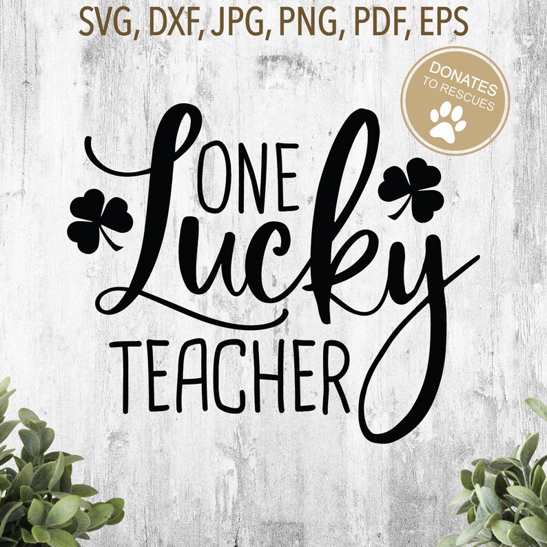 Download One Lucky Teacher SVG St. Patrick's Day SVG Lucky svg | Etsy