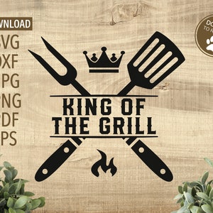 Roi du gril SVG | Barbecue SVG | Cricut, Silhouette et plus encore | gril svg | barbecue svg | grillades svg | Svg fête des pères | papa svg | papa dxf