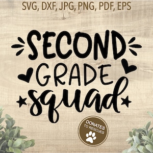 Second Grade Squad SVG | Back to School SVG | school svg | teacher svg | Cricut, Silhouette + more | first day of school | school cut file