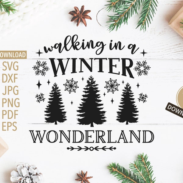 Walking in a Winter Wonderland SVG | Cricut, Silhouette + More | Christmas svg | Christmas sign svg | Christmas shirt svg | winter svg | png