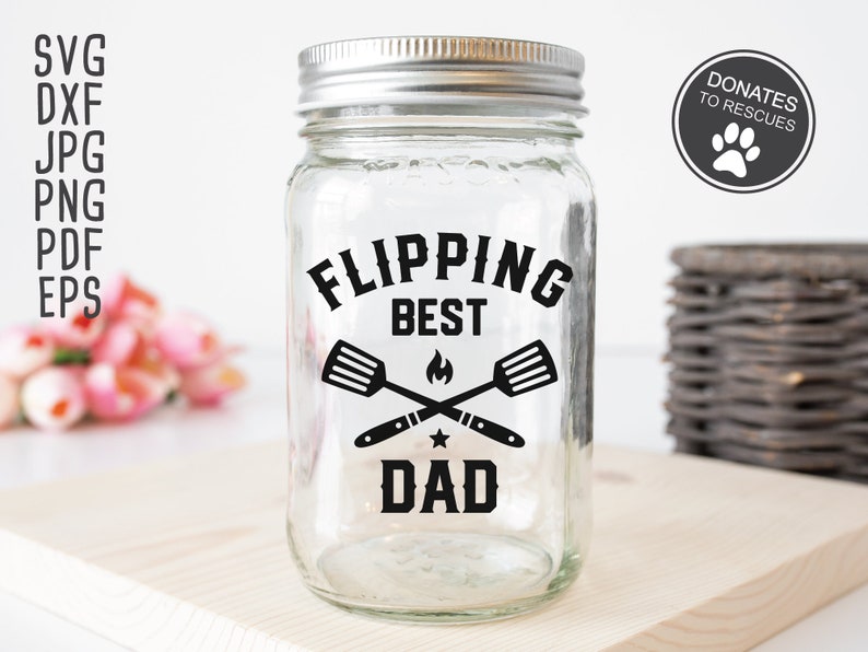 Flipping Best Dad SVG BBQ SVG Cricut Silhouette More - Etsy