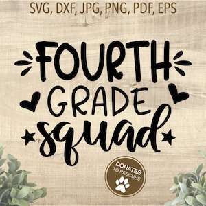 Vierde rang Squad SVG | Terug naar school SVG | school SVG | leraar SVG | Cricut, silhouet + meer | eerste dag van school | school cut-bestand