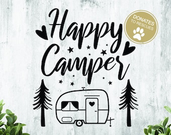 Happy Camper SVG | DXF | Cricut | Silhouette| Camping Svg | printable | Cricut cut file | SVG | Camper | Camping | Explore | Exploring