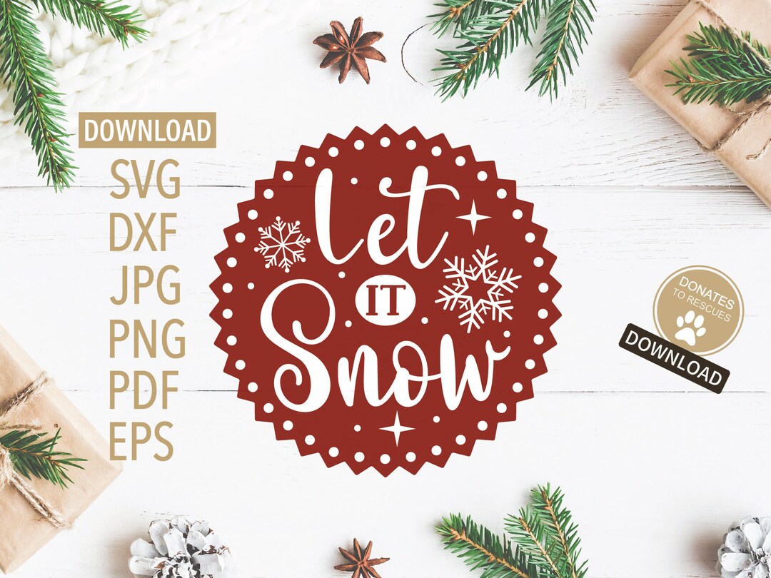 Let It Snow Christmas Label SVG | Cricut, Silhouette + More | Let It ...