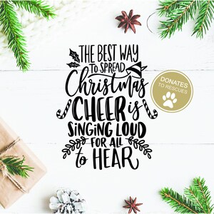 The Best Way to Spread Christmas Cheer is Singing Loud for All to Hear ...