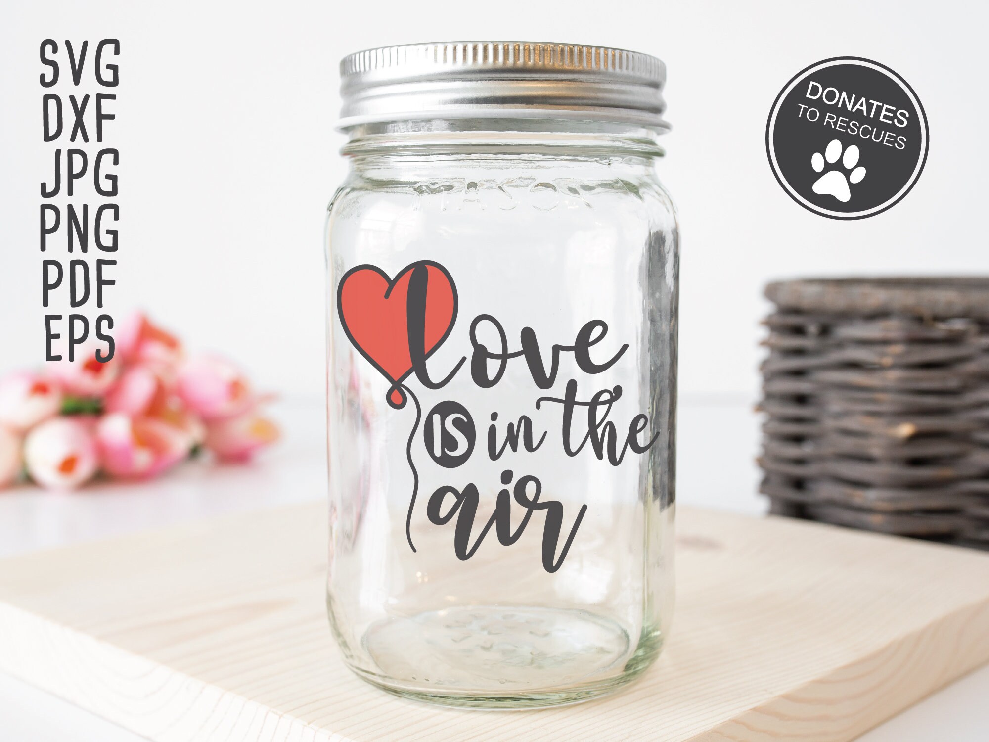 Love is in the Air Svg | Heart Balloon Svg | Valentine's SVG | Love SVG ...