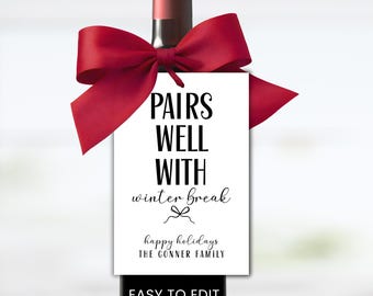 Pairs Well With Teacher Wine Gift Tag for Teacher Christmas Gift Label Printable Wine Label for Winter Break Teacher Gift Christmas Break