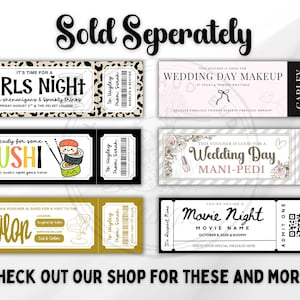 Puede incluir: Una colecci&oacute;n de vales tipo entrada para eventos con varios dise&ntilde;os. Los temas incluyen Noche de Chicas, Maquillaje de Boda, Sushi, Manicura-Pedicura de Boda, Noche de Cine y visitas al Sal&oacute;n. El texto incluye "Se vende por separado".
