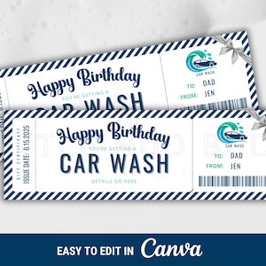 May include: Two car wash gift certificates with a blue and white striped border. The text "Happy Birthday, You're getting a Car Wash" is displayed. The gift certificates are tied with a silver ribbon. The text "Easy to edit in Canva" is at the bottom.