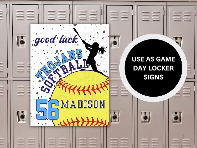 May include: A white and blue softball locker sign with the text "good luck Trojans Softball 56 MADISON" and a yellow softball with red stitching.