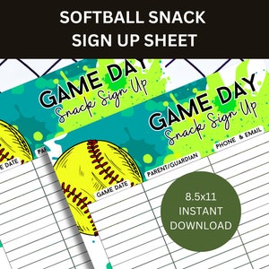 May include: A printable softball snack sign-up sheet with a green and blue watercolor background and a yellow softball graphic. The text "GAME DAY Snack Sign Up" is at the top of the sheet. The sheet is 8.5x11 inches.