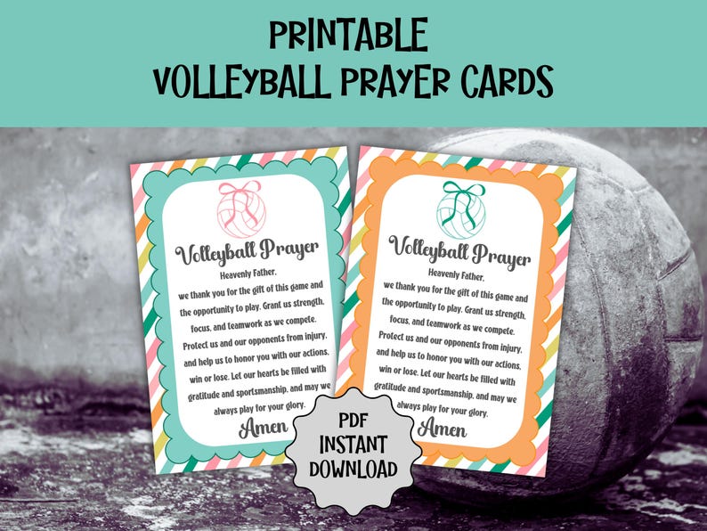 May include: Two printable volleyball prayer cards with a teal and orange border. Each card features a volleyball graphic and the text "Volleyball Prayer". A volleyball is in the background. The cards are available as a PDF instant download.