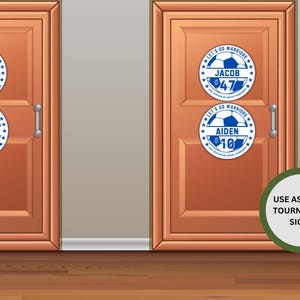 May include: Four blue and white soccer-themed door signs with the text "Let's Go Warriors" and names "Jackson", "Ethan", "Jacob", and "Aiden" with corresponding numbers. A green circle with the text "Use as Hotel Tournament Signs" is in the bottom right corner.