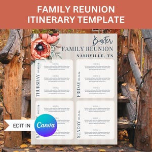 May include: A family reunion itinerary template with the text "Family Reunion Itinerary Template" at the top. The template includes the family name "Baxter" and the location "Nashville, TN". The template is designed to be edited in Canva.