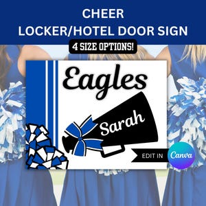 May include: A white sign with blue accents and the text "CHEER LOCKER/HOTEL DOOR SIGN" and "4 SIZE OPTIONS!". The sign features the word "Eagles" and the name "Sarah" with a megaphone graphic. The sign is designed to be edited in Canva.