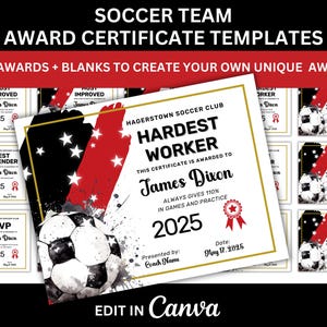 May include: Soccer team award certificate templates with 32 awards and blanks to create unique awards. The design features a soccer ball, red, black, and white accents, and text that reads "Hardest Worker" and "Edit in Canva."