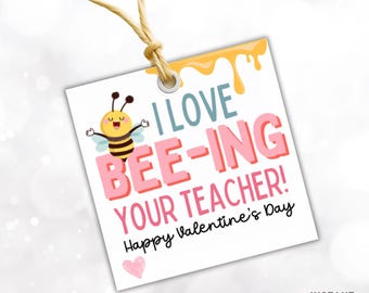 Teacher Valentine from Teacher to Student Valentines Day Treat Tag from Teacher Valentine to Class I Love Beeing Your Teacher Valentines Day
