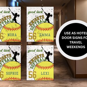 May include: Four white signs featuring a softball graphic and the text "good luck Knights Softball 56" with a player's name beneath the softball. The signs are designed to be used as hotel door signs for travel weekends.