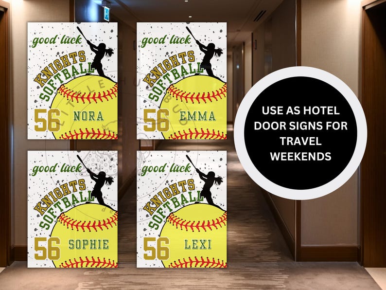 May include: Four white signs featuring a softball graphic and the text "good luck Knights Softball 56" with a player's name beneath the softball. The signs are designed to be used as hotel door signs for travel weekends.