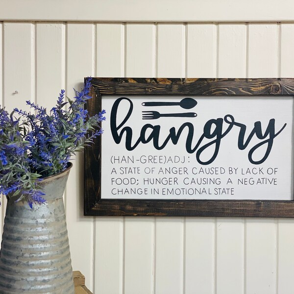 Hangry definition rustic sign