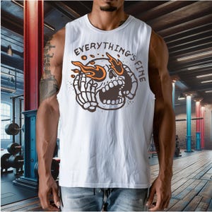 Everything&#39;s Fine Skull Tank, Muscle Shirt, Workout Sleeveless Tee, Skeleton Fitness Athletic Top, Weightlifter Tank, Bodybuilding Tank