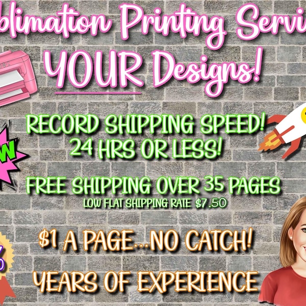 ONE DOLLAR .25 Sublimation Prints SHIPS 24 Hours or Less! Low Flat Shipping Rate Read Description