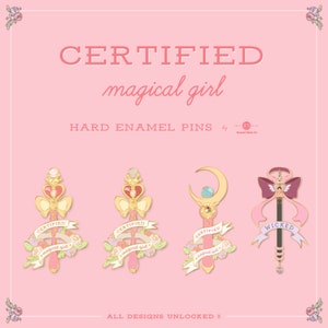 Sailor Moon Inspired Certified Magical Girl Hard Enamel Pins | Kawaii | Pastel | Moonie | Glitter | Spiral Heart Moon Rod | Wicked