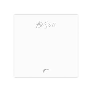 Be Still Note Pad