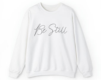 Bluza Be Still
