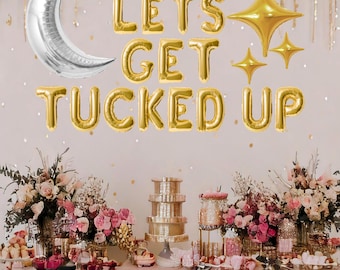 Let's get tucked up slumber party themed bachelorette party, pj hen party, pajama party for bachelorette or bridal shower, balloon banner