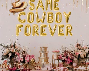 Same cowboy forever balloon banner, rodeo bachelorette decorations, cowgirl theme bachelorette, western party, Nashville bachelorette, rodeo