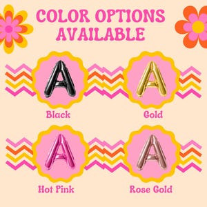 May include: Color options available for a letter A balloon: black, gold, hot pink, and rose gold. The balloons are displayed on a pink and yellow chevron background.