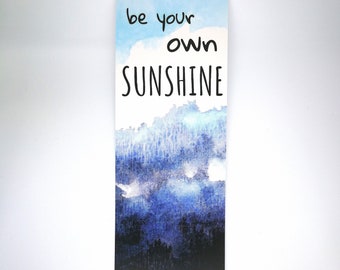 Be your own SUNSHINE - Bookmark - stocking filler